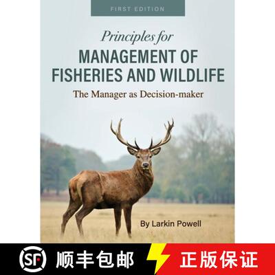 预订 Principles for Management of Fisheries and Wildlife: The Manager as Decision-maker [9781516524037]
