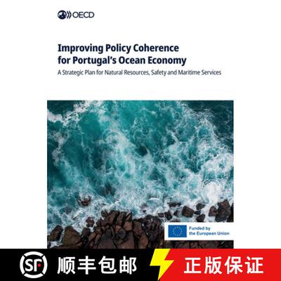 【3-4周达】Improving Policy Coherence for Portugal's Ocean Economy [9789264617049]