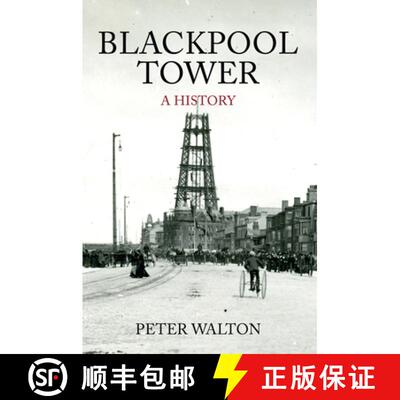 【3-4周达】Blackpool Tower a History [9781445644981]