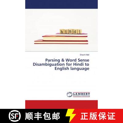 预订 Parsing & Word Sense Disambiguation for Hindi to English language [9786137347980]