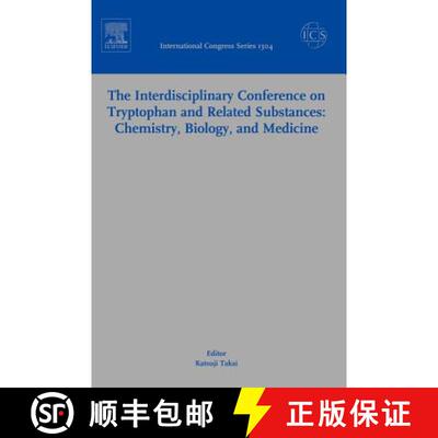 【3-4周达】精装 Interdisciplinary Conference on Tryptophan and Related Substances: Chemistry, Biology... [9780444528964]