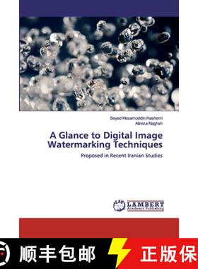 预订 A Glance to Digital Image Watermarking Techniques [9786200455215]