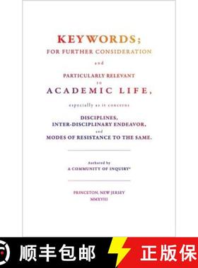 【3-4周达】Keywords;: For Further Consideration and Particularly Relevant to Academic Life, &C. [9780691181837]