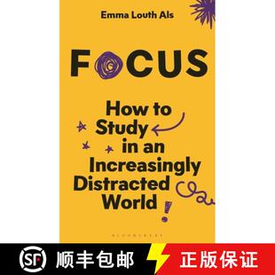 【3-4周达】Focus: How to Study in an Increasingly Distracted World [9781350503014]