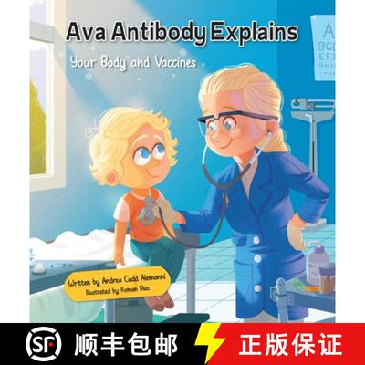 【3-4周达】精装 Ava Antibody Explains Your Body and Vaccines [9781733421003]