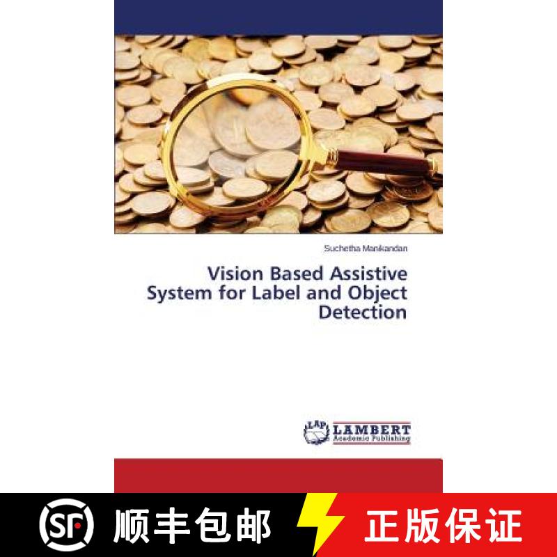 预订 Vision Based Assistive System for Label and Object Detection [9783659693212]