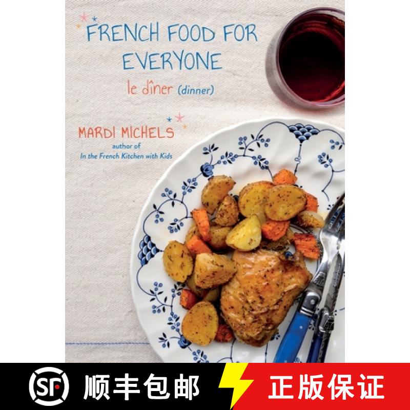 【3-4周达】French Food for Everyone: le dîner [9781777836528]
