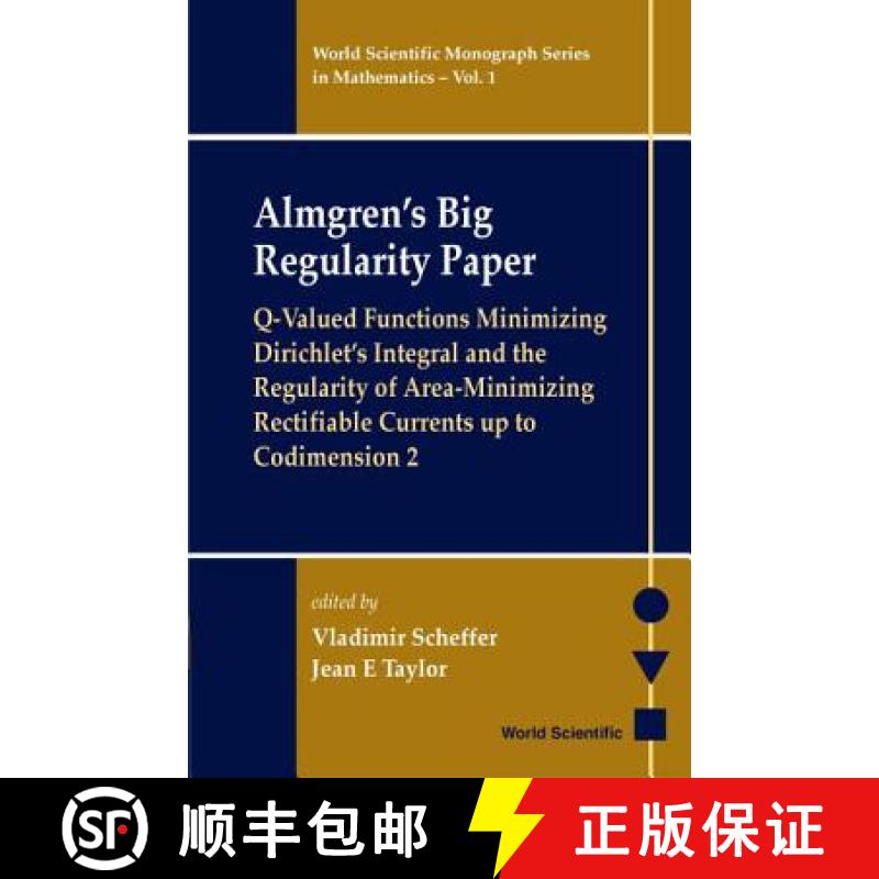 【3-4周达】Almgren's Big Regularity Paper, Q-Valued Functions Minimizing Dirichlet's Integral and the... [9789810241087]