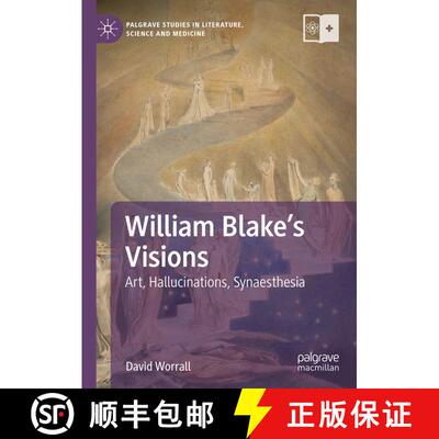 【3-4周达】William Blake's Visions : Art, Hallucinations, Synaesthesia [9783031532535]
