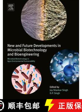 【3-4周达】New and Future Developments in Microbial Biotechnology and Bioengineering: Microbial Biote... [9780444641915]
