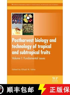 【3-4周达】Postharvest Biology and Technology of Tropical and Subtropical Fruits: Fundamental Issues [9781845697334]