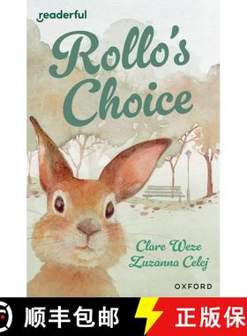 【3-4周达】Readerful Independent Library: Oxford Reading Level 13: Rollo's Choice [9781382041690]