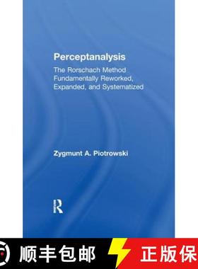 【3-4周达】Perceptanalysis: The Rorschach Method Fundamentally Reworked, Expanded and Systematized [9781138978157]