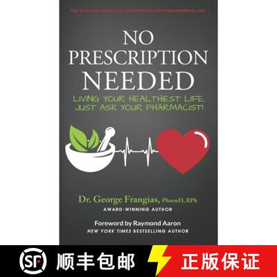 【3-4周达】No Prescription Needed: Living Your Healthiest Life, Just Ask Your Pharmacist! [9781772774115]