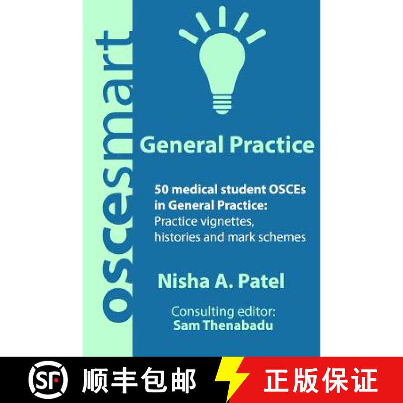 预订 OSCEsmart - 50 medical student OSCEs in General Practice: Vignettes, histories and mark schemes ... [9780990853893]