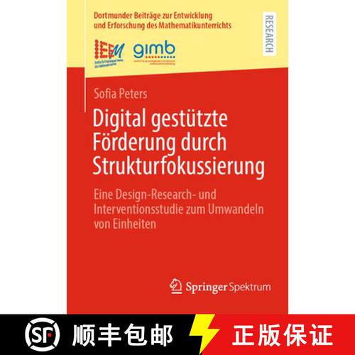 【3-4周达】Digital gestützte Förderung durch Strukturfokussierung: Eine Design-Research- und Interv... [9783658523794]
