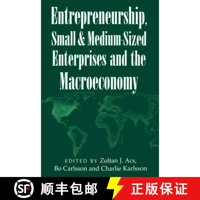 【3-4周达】Entrepreneurship, Small and Medium-Sized Enterprises and the Macroeconomy [9780521621052]