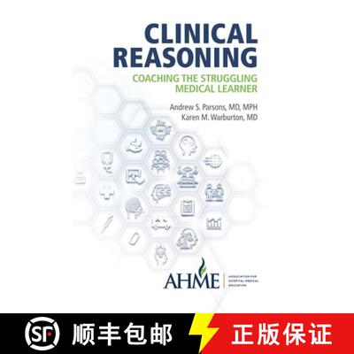 【3-4周达】Clinical Reasoning: Coaching the Struggling Medical Learner [9798218701697]