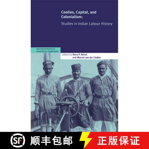 预订 Coolies, Capital and Colonialism: Studies in Indian Labour History - Coolies, Capital and Coloni... [9780521699747]