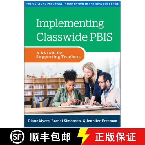 【3-4周达】Implementing Classwide Pbis: A Guide to Supporting Teachers [9781462543328]