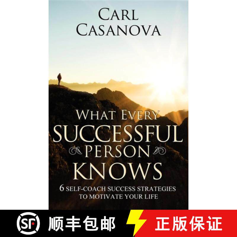【3-4周达】What Every Successful Person Knows - REVISED Edition : 6 Self-Coach Success Strategies to ... [9781599320526]