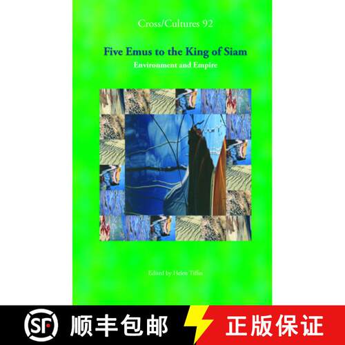 预订 精装 Five Emus to the King of Siam: Environment and Empire [9789042022430]