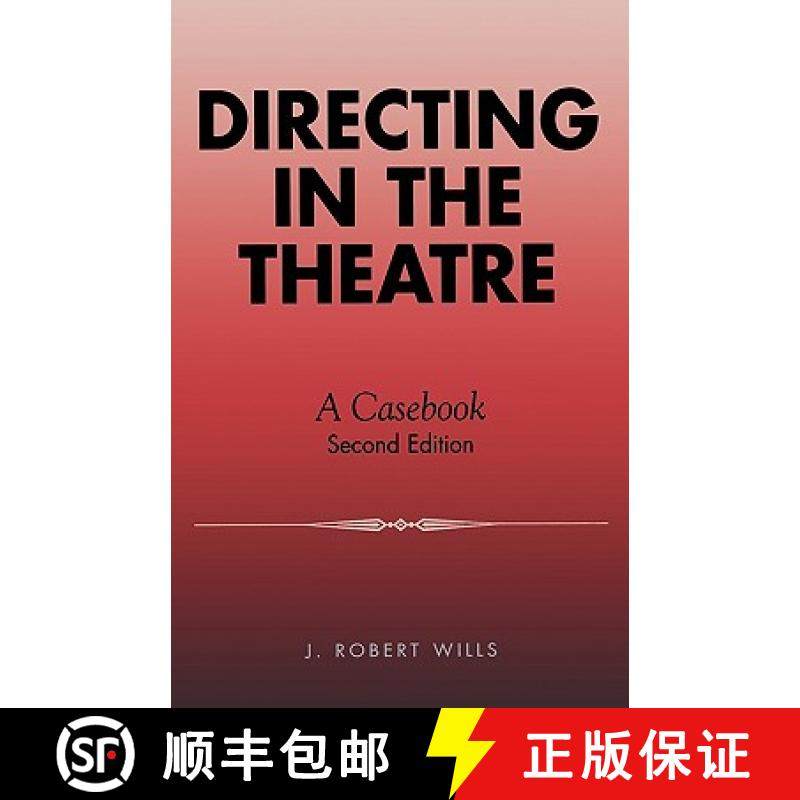 预订 Directing in the Theatre : A Casebook [9780810827356]