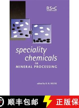 【3-4周达】Speciality Chemicals in Mineral Processing [9780854048311]