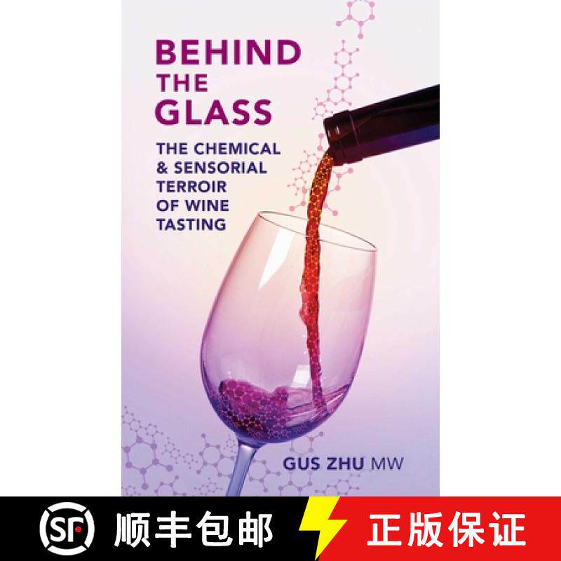 【3-4周达】Behind the Glass : The Chemical and Sensorial Terroir of Wine Tasting [9781913141912]