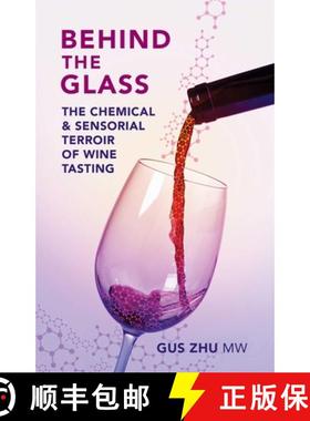 【3-4周达】Behind the Glass : The Chemical and Sensorial Terroir of Wine Tasting [9781913141912]