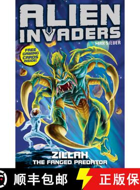 【3-4周达】Alien Invaders 3: Zillah - The Fanged Predator [9781782957638]