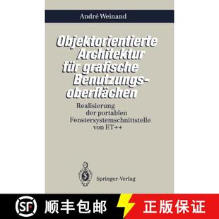 der 9783540560104 Objektorientierte grafische Benutzungsoberflächen für 4周达 Architektur por... Realisierung