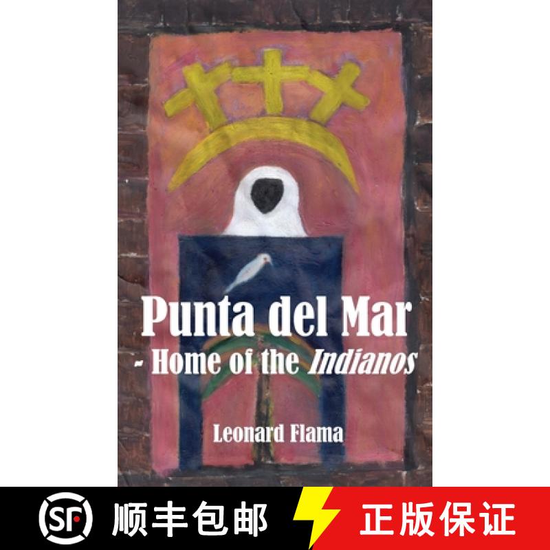 【2-3周达】Punta del Mar  - Home of the Indianos [9781917293488]