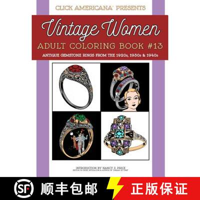 【3-4周达】Antique Gemstone Rings from the 1920s, 1930s & 1940s: Vintage Women: Adult Coloring Book #13 [9781944633653]