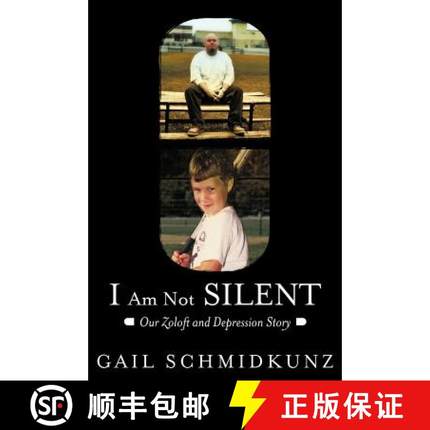 【3-4周达】I Am Not Silent: Our Zoloft and Depression Story [9781462401840]
