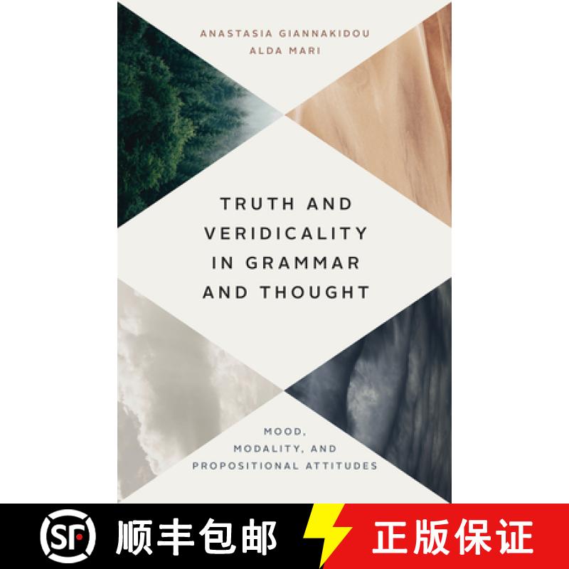 【3-4周达】Truth and Veridicality in Grammar and Thought: Mood, Modality, and Propositional Attitudes [9780226763347]