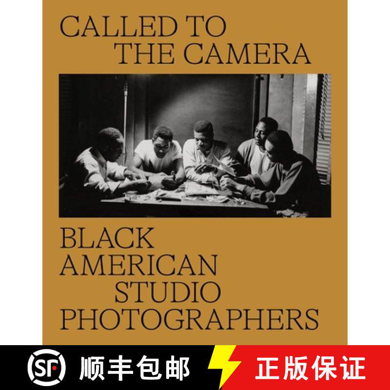 【3-4周达】Called to the Camera: Black American Studio Photographers [9780300267389]