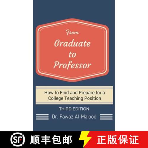 【3-4周达】From Graduate to Professor: How to Find and Prepare for a College Teaching Position [9798988548423]