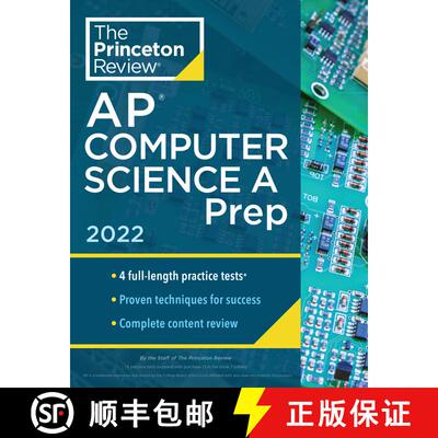 Princeton Review AP Computer Science A Prep, 2022: 4 Practice Tests + Complete Content Review + Strat... [9780525570592]