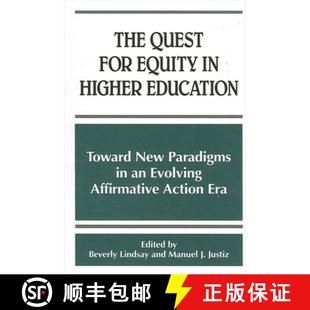 【3-4周达】The Quest for Equity in Higher Education: Toward New Paradigms in an Evolving Affirmative ... [9780791450628]