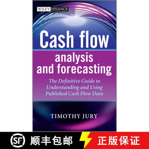 【3-4周达】精装 Cash Flow Analysis And Forecasting - The Definitive Guide To Understanding And Using ... [9781119962656]