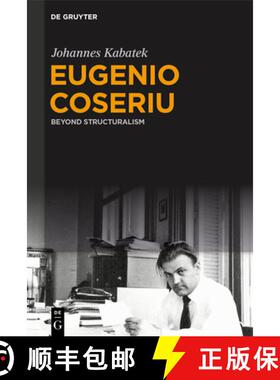 预订 Eugenio Coseriu: Beyond Structuralism [9783110716153]