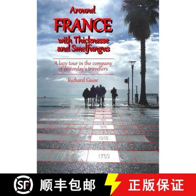 【2-3周达】Around France  with Thicknesse and Smelfungus [9780244713478]