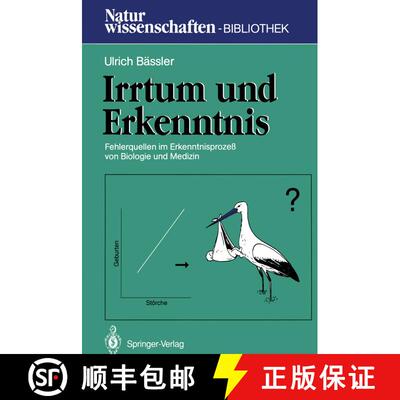 【3-4周达】Irrtum und Erkenntnis: Fehlerquellen im Erkenntnisprozeß von Biologie und Medizin [9783540536260]