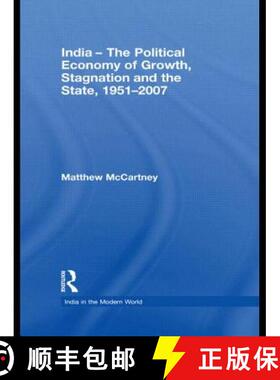 【3-4周达】India - The Political Economy of Growth, Stagnation and the State, 1951-2007 [9780415673600]