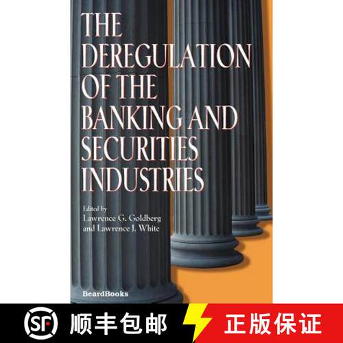 【3-4周达】The Deregulation of the Banking and Securities Industries [9781587981678]