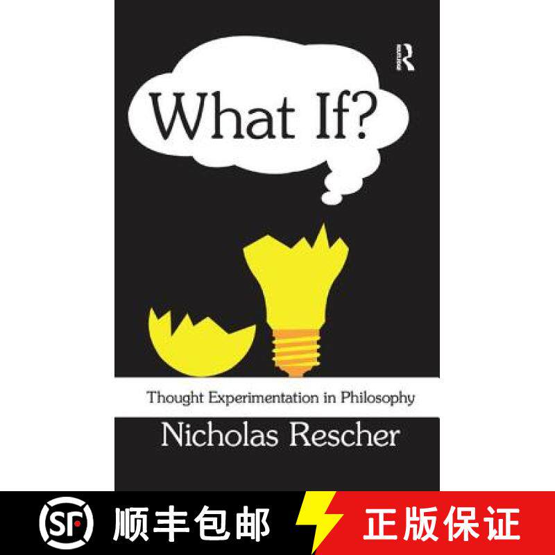 【3-4周达】What If?: Thought Experimentation in Philosophy [9781138517851]