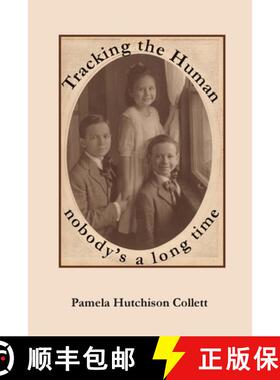 【3-4周达】Tracking the Human:  nobody's a long time [9781794849969]