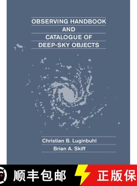 【3-4周达】Observing Handbook and Catalogue of Deep-Sky Objects [9780521625562]