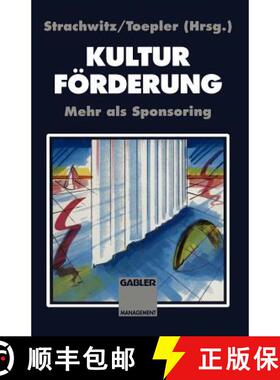 【3-4周达】Kulturförderung : Mehr als Sponsoring [9783409187282]